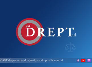 «Cu DREPTul», подкаст о доступе к правосудию и правах человека