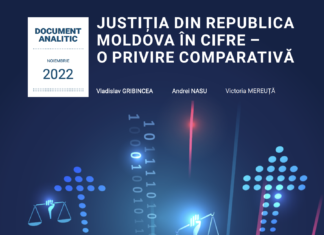 „Justiția Republicii Moldova în cifre – o privire comparativă”
